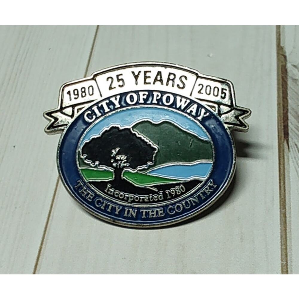 City of Poway, CA 25th Anniversary 1980-2005 Pin for Hat, Lapel or Backpack